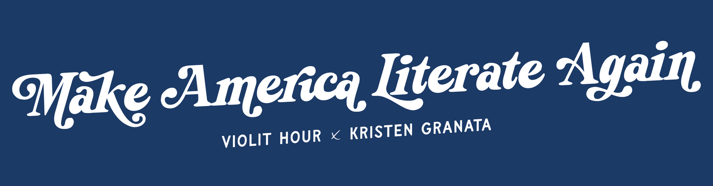 "Make America Literate Again" Kristen Granata x Violit Hour Mini Bumper Sticker